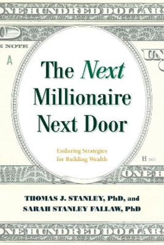 Thomas J. Stanley Sarah Stanley Fallaw P The Next Millionaire Next D (Tascabile)
