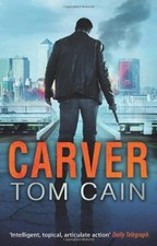 Carver By Tom Cain. 9780552165075