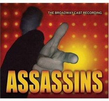 Assassins (2004 Broadway Revival Cast) - Audio CD By Stephen Sondheim - GOOD