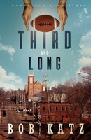 Bob Katz | Third And Long | Taschenbuch | Englisch (2010) | Bob Katz