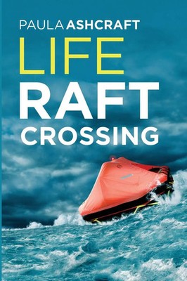 Paula Ashcraft | Life Raft Crossing | Taschenbuch | Englisch (2022)