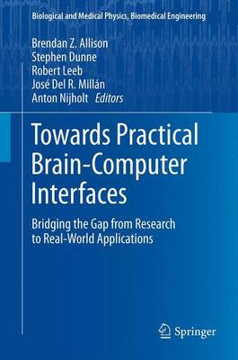 Towards Practical Brain-Computer Interfaces - 9783642432149