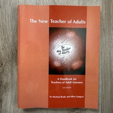 The New Teacher of Adults Paperback PB Book By Michael Brady and Allen Lampert