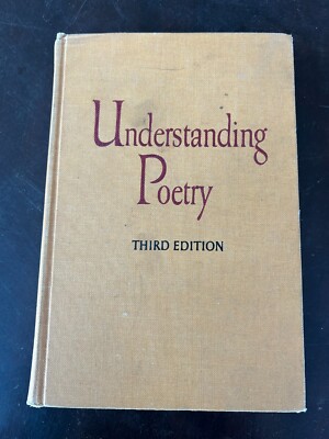 Understanding Poetry by Cleanth Brooks & Robert Penn Warren 1967 Hardcover
