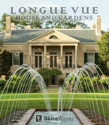 Longue Vue House and Gardens by Carol McMichael Reese