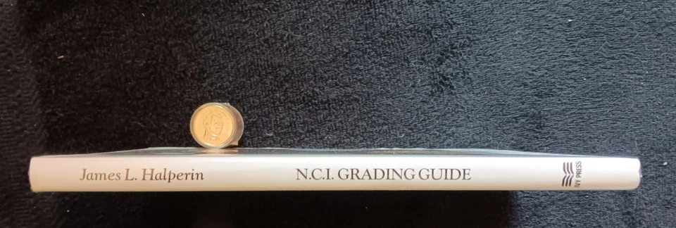 N.C.I. Grading Guide - Uncirculated and Proof Coins by James Halperin (1986) NR - Image 2 of 3