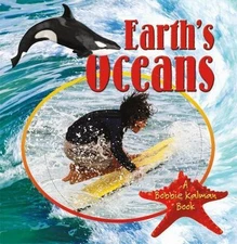 Earth's Oceans by Kalman, Bobbie