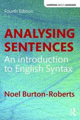 Analysing Sentences: An Introduction to English Syntax (Learning about La - GOOD