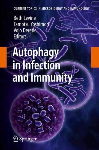 Current Topics in Microbiology and Immunology Ser.: Autophagy in ...