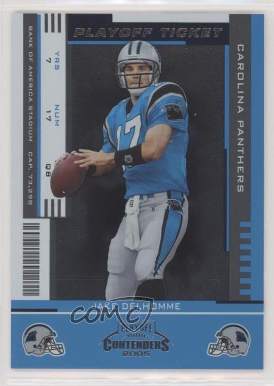 2005 Playoff Contenders Playoff Ticket 184/199 Jake Delhomme #15 p8v