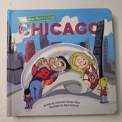 Guess How Much I Love Chicago Picture Book Johannah Gilman Paiva