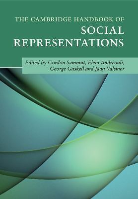 The Cambridge Handbook of Social Representations Sammut Andreouli Gaskell