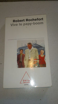 Es lebe der Opa-Boom - Robert Rochefort 