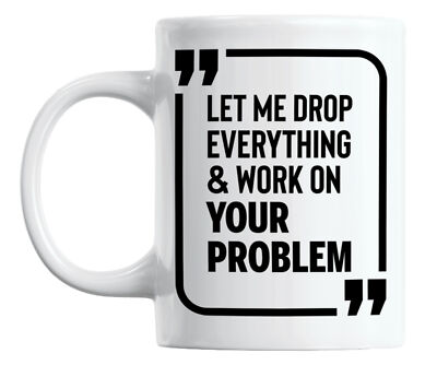 Problem Solver Coffee & Tea Mug