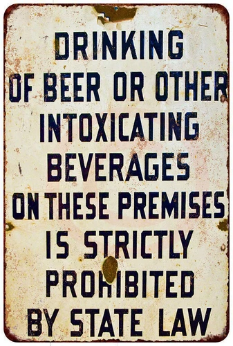 No beer drinking prohibited by law vintage look metal sign 8 x 12 made USA