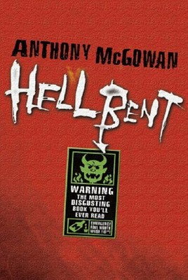 HELLBENT by McGowan, Anthony 0385608608 FREE Shipping