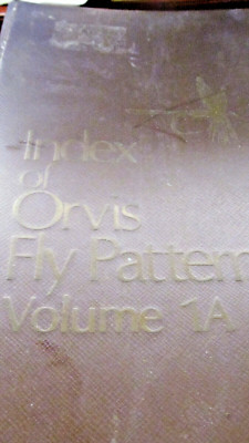 *Index of Orvis Fly Patterns Volume 1 with Supplements I, II, III