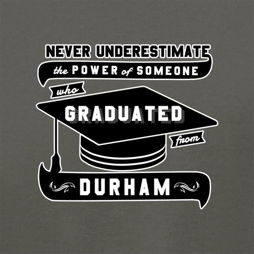 Niemals Underestimate Absolvent Durham - Damen - Abschluss Uni - Picture 2 of 12