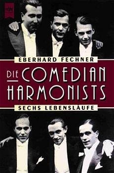 Comedian Harmonists Biografie Eberhard Fechner Heyne Taschenbuch