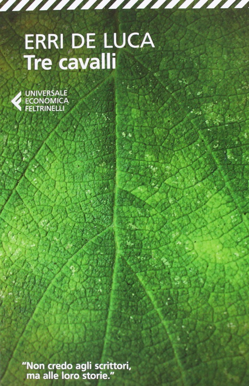 Libri Erri De Luca - Tre Cavalli