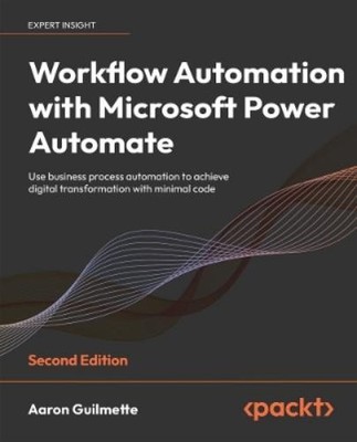 Aaron Guilmette Workflow Automation with Microsoft Power Automate (Taschenbuch)