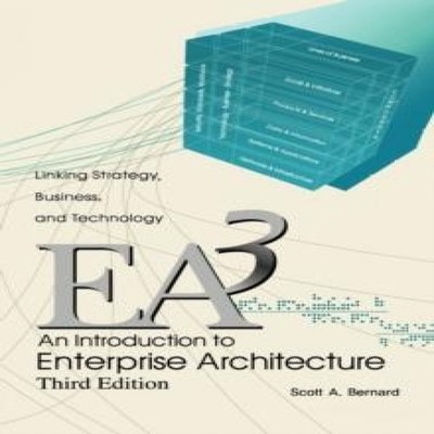 An Introduction to Enterprise Architecture Third Edition Scott A.