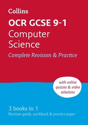 OCR GCSE 9-1 Computer Science Complete Revision & Practice: Ideal for the 2026 a