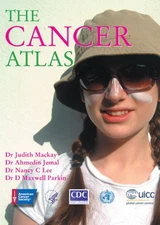 The Cancer Atlas - Mackay, Judith