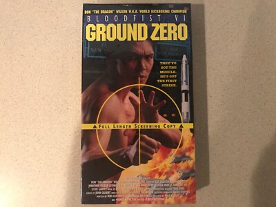 Bloodfist VI: Ground Zero (VHS, 1994) Don ''The Dragon'' Wilson - Sealed Screener