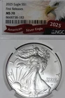 2025 NGC MS70 FIRST RELEASES AMERICAN SILVER EAGLE #B52741