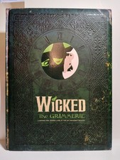 Wicked : The Grimmerie, a Behind-The-Scenes Look at the Hit