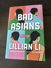 Bad Asians by Lillian Li ARC BRAND NEW