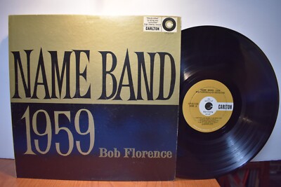 Bob Florence Name Band 1959 LP Carlton LP 12/115 Mono
