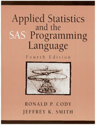 Angewandte Statistik und die SAS Programmiersprache Taschenbuch