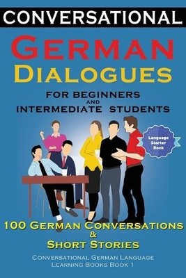 Academy Der Spr Conversational German Dialogues For Begi (Paperback) (UK IMPORT)