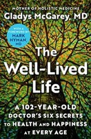 The Well-Lived Life | Gladys Mcgarey | Englisch | Taschenbuch | 2023