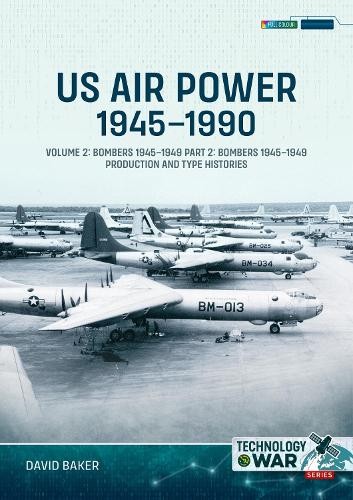 US Air Power, 1945-1990 Volume 2 Bombers 1945-1949 by David B... - 9781804517253