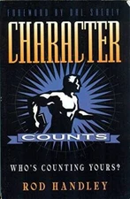 Character Counts: Whos Counting Yours - Paperback By Rod Handley - ACCEPTABLE