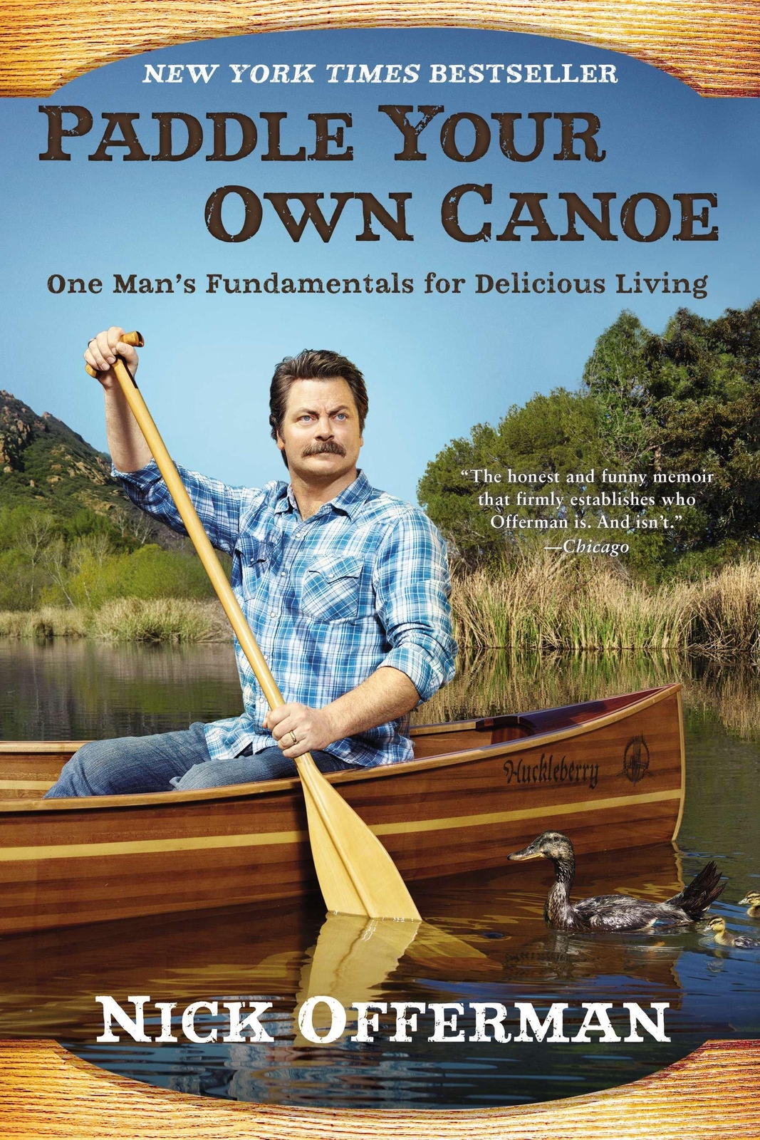 Thumbnail - Paddle Your Own Canoe: One Man's Fundamentals For Delicious Living |