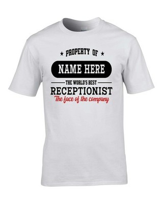 WORLD'S BEST RECEPTIONIST TAGLINE SHIRT PERSONALISED