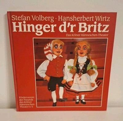 Hinger d'r Britz [Das Kölner Hänneschen-Theater] Stefan, Volberg und Wirtz Hansh
