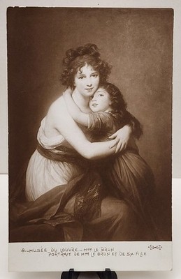 1918 Elisabeth Louise Vigee Le Brun with Daughter Louvre Paris Vintage Postcard