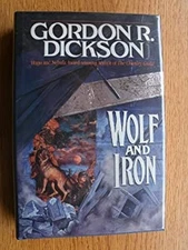 Wolf and Iron Hardcover Gordon R. Dickson