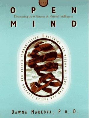 Open Mind: Discovering the Six Patterns of Natural Intelligence