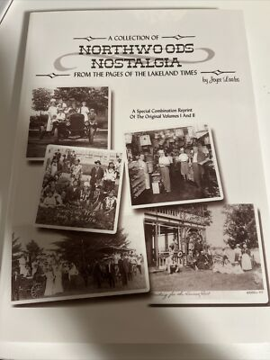 #ad #ad Northwoods Nostalgia Wisconsin History Minocqua Sayner Arbor Vitae Volume 1 2 $19.99