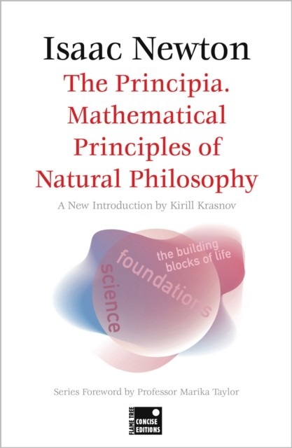 The Principia. Mathematical Principles of Natural  by Sir Isaac Newton PAPERBACK