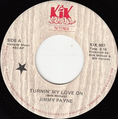JIMMY PAYNE Turnin' My Love on / She's Free but She's Not Easy US-Single