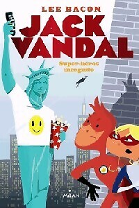 Jack Vandal Band II: Superheld Inc... - Lee Bacon - V118334