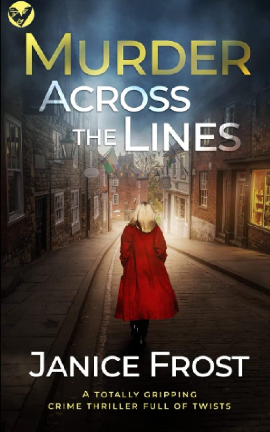 Murder Across the Lines - Janice Frost (Paperback, 2021)