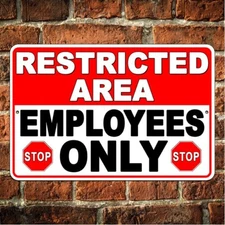 Restricted Area Employees Only Do Not Enter Keep Out No Trespassing Metal Sign